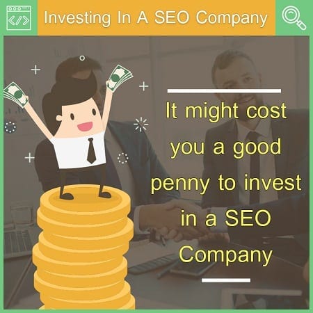 Investing In A SEO Company